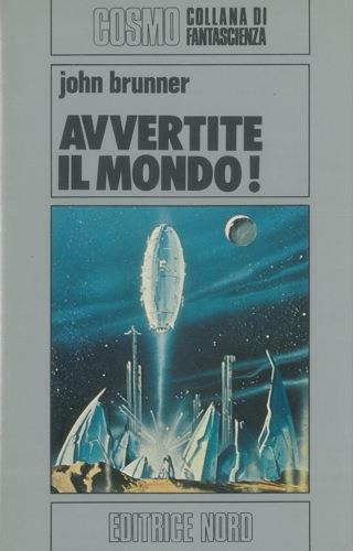 Avvertite il Mondo! - John Brunner - copertina