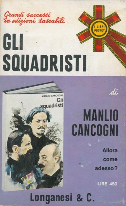 Gli squadristi - Manlio Cancogni - copertina
