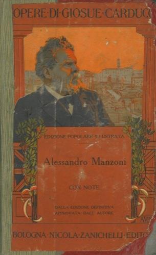 Alessandro Manzoni. Con note - Giosuè Carducci - copertina