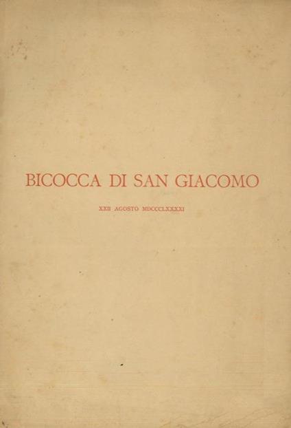 Bicocca di San Giacomo. XII Agosto MDCCCLXXXXI. - Giosuè Carducci - copertina
