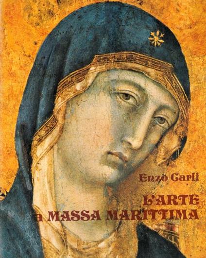 L'arte a Massa Marittima - Enzo Carli - copertina