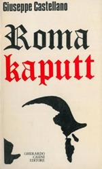 Roma Kaputt. Contributo ad una discussione storica