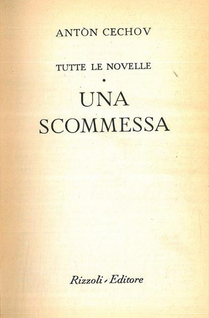 Una scommessa. (Tutte le novelle) - Anton Cechov - copertina