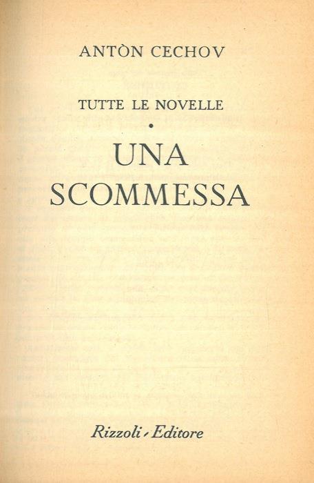 Tutte le novelle. Una scommessa - Anton Cechov - copertina