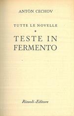 Tutte le novelle. Teste in fermento