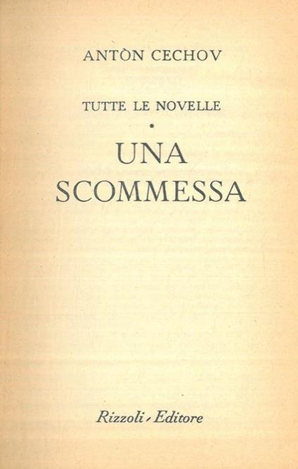 Tutte le novelle. Una scommessa - Anton Cechov - copertina