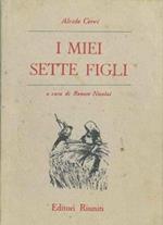 I miei sette figli. A cura di R. Nicolai