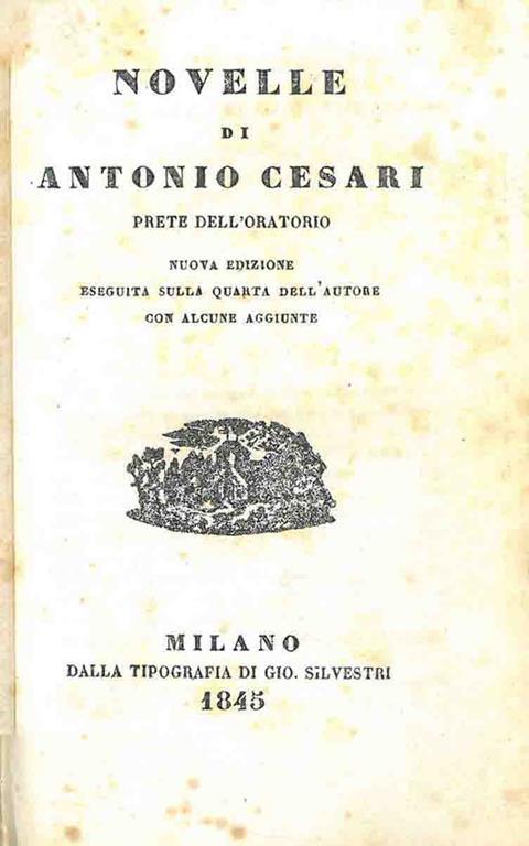 Novelle. Nuova edizione eseguita sulla quarta con alcune aggiunte - Antonio Cesari - copertina
