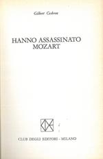 Hanno assassinato Mozart