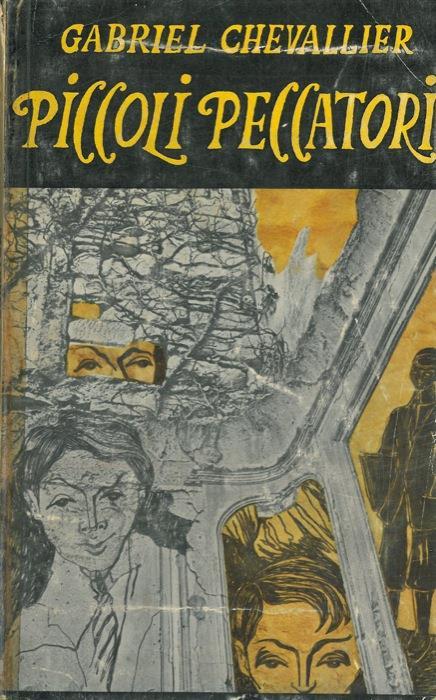 Piccoli peccatori - Gabriel Chevallier - copertina