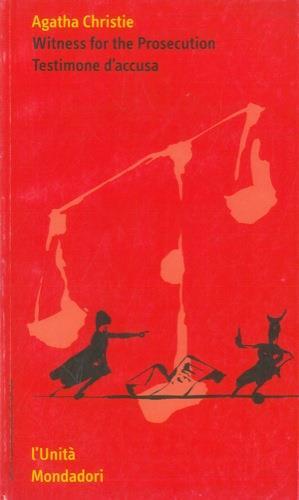 Witness for th Prosecution. Testimone d'accusa - Agatha Christie - copertina