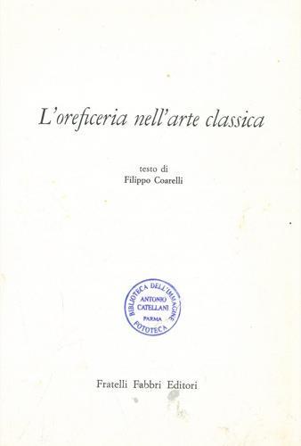 L' oreficeria nell'arte classica - Filippo Coarelli - copertina