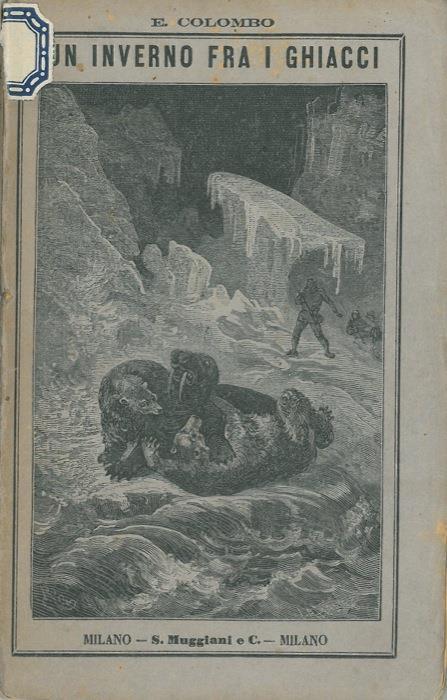 Un inverno fra i ghiacci - Ezio Colombo - copertina