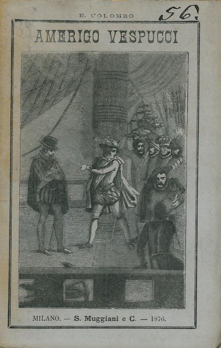 Amerigo Vespucci e Vincente Yanez Pinzon - Ezio Colombo - copertina