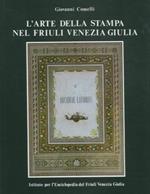 L'arte della stampa nel Friuli Venezia Giulia