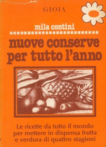 Nuove conserve per tutto l'anno - Mila Contini - copertina