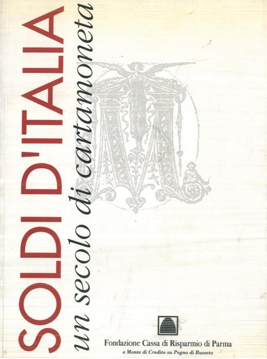 Soldi d'Italia un secolo di cartamoneta - Guido Crapanzano - copertina