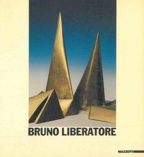 La scultura di Bruno Liberatore - Enrico Crispolti - copertina