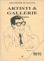 Artisti & Gallerie a Bologna. 90/91