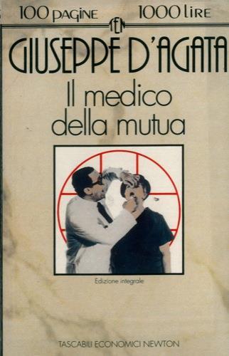 Il medico della mutua - Giuseppe D'Agata - copertina