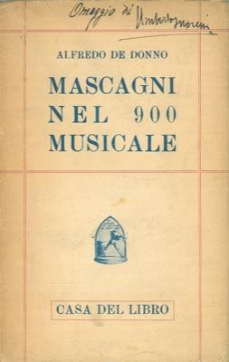 Mascagni nel '900 musicale - Alfredo De Donno - copertina