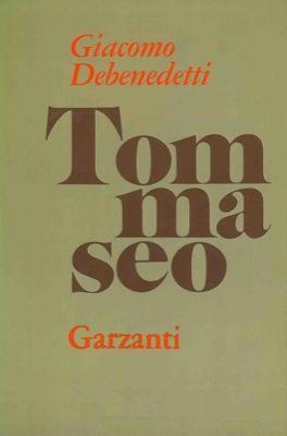 Tommaseo - Giacomo Debenedetti - copertina