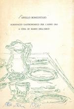 L' Apollo Bongustaio. Almanacco gastronomico per l'anno 1963