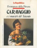 Caravaggio e i maestri del Seicento