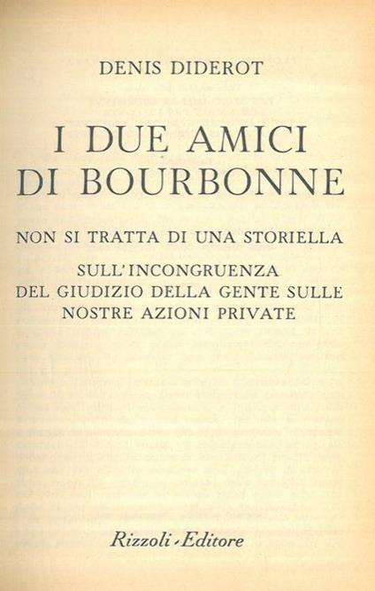 I due amici di Bourbonne. Non si tratta di una storiella. Sull'incongruenza del giudizio della gente sulle nostre azioni private - Denis Diderot - copertina