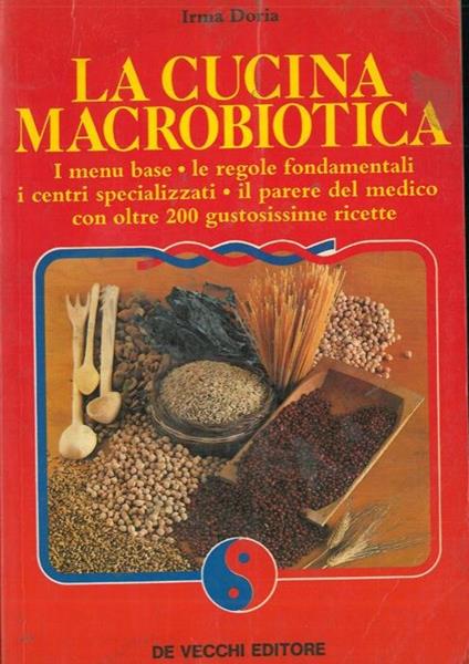 La cucina macrobiotica - Irma Doria - copertina