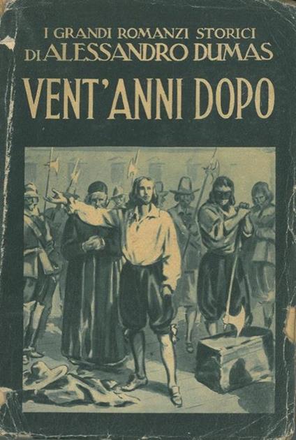 Venti anni dopo - Alexandre Dumas - copertina
