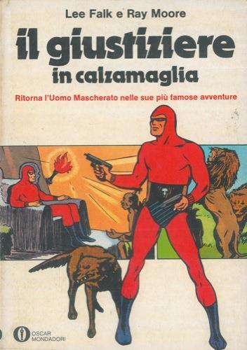 Il giustiziere in calzamaglia - Lee Falk - copertina