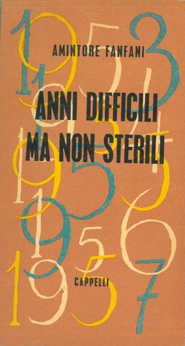 Anni difficili ma non sterili - Amintore Fanfani - copertina