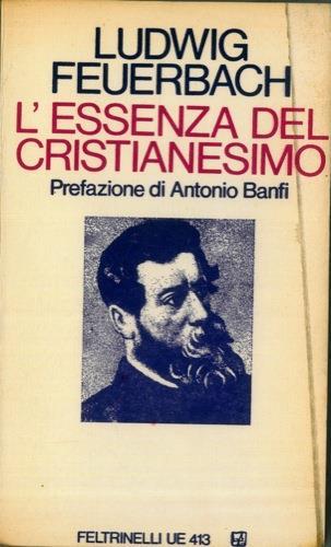 L' essenza del cristianesimo - Ludwig Feuerbach - copertina
