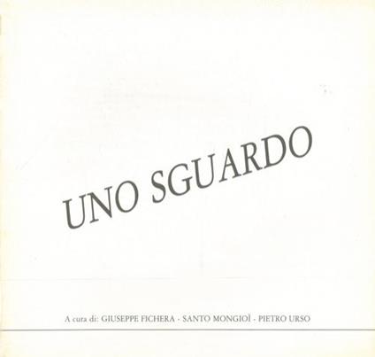 Uno sguardo - Giuseppe Fichera - copertina
