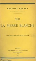 Sur la pierre blanche
