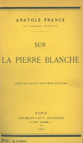 Sur la pierre blanche - Anatole France - copertina