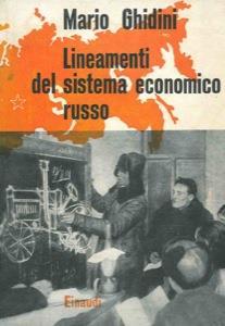 Lineamenti del sistema economico russo - Mario Ghidini - copertina