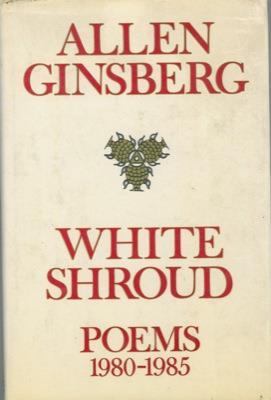 White shroud. Poems 1980 - 1985 - Allen Ginsberg - copertina