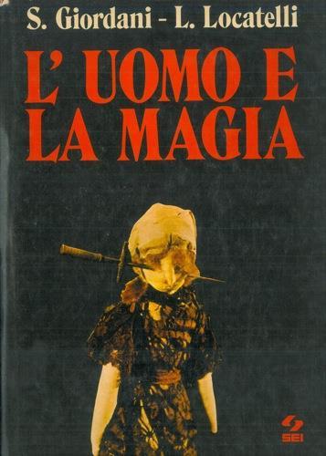 Sergio Giordani – L’uomo e la magia (1974) PDF