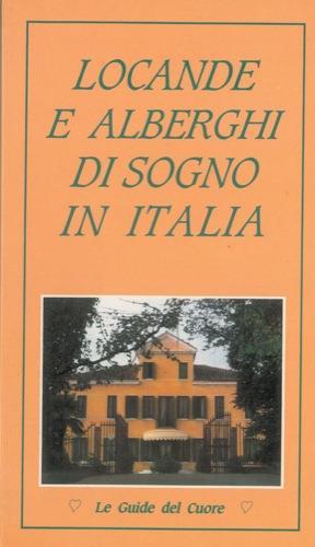 Locande e alberghi di sogno in Italia - Simonetta Greggio - copertina