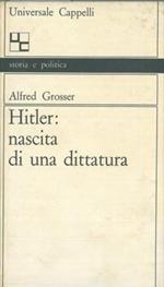Hitler: nascita di una dittatura