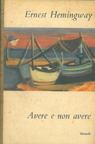 Avere e non avere - Ernest Hemingway - copertina