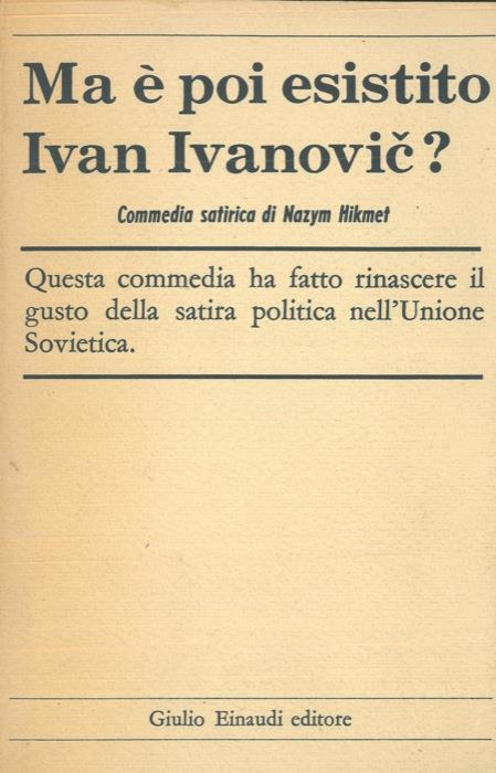 Ma é poi esistito Ivan Ivanovic?