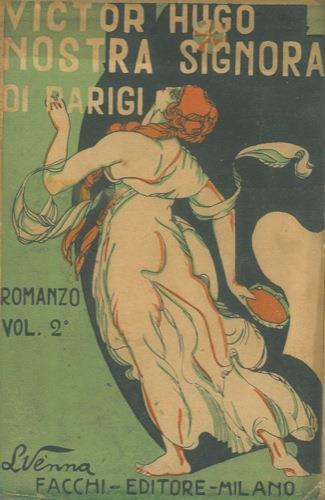 Nostra Signora di Parigi. Volume secondo - Victor Hugo - copertina
