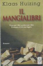 Il mangialibri. Due romanzi e nove tappeti