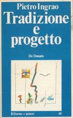 Tradizione e progetto