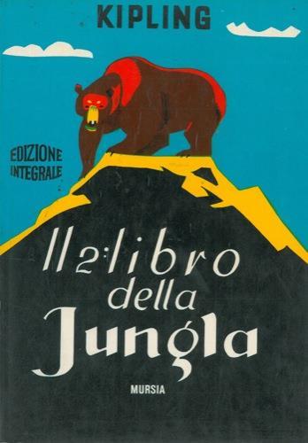 Il secondo libro della Jungla - Rudyard Kipling - copertina