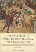 I grandi maestri della pittura italiana del Cinquecento. Volume secondo