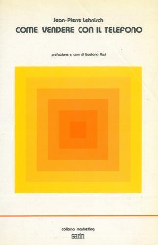 Come vendere con il telefono - Jean-Pierre Lehnisch - copertina